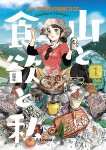 La randonneuse : Gueuleton en montagne ! Tome 1