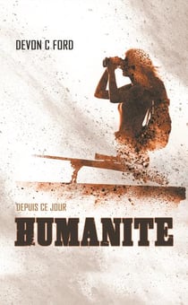 T02 - DEPUIS CE JOUR - HUMANITE