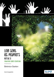 Loin sont les peupliers - Tome 2