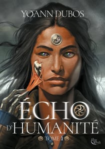 Écho d'humanité Tome 1