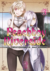Peach boy riverside Tome 3