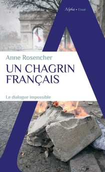 Un chagrin français : "populisme", "progressisme", "vivre-ensemble" ces mots qui nous enferment
