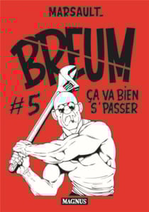 Breum Tome 5 : ça va bien s'passer