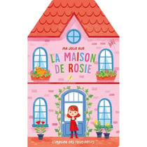 Ma jolie rue : La maison de rosie