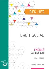 Droit social : énoncé : UE 3 du DCG