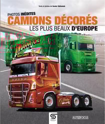 Camions décorés, les plus beaux d'Europe