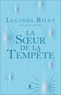 Les sept soeurs Tome 2 : La soeur de la tempête