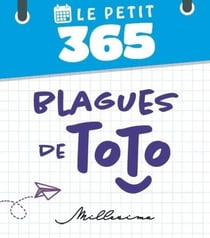 Le petit 365 : blagues de Toto