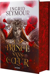 La Guérisseuse de royaumes - Tome 01 Un Prince sans coeur (relié collector)