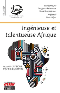 Ingénieuse et talentueuse Afrique : Quand l'Afrique inspire le monde