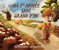 Ma 1ère année sans grand p'pa