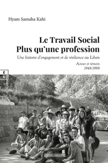 Le travail social plus qu'une profession : Une histoire d'engagement et de résilience au Liban