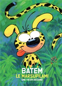 Une vie en dessins Tome 4 : Batem, le Marsupilami