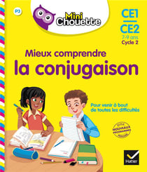 Mieux comprendre la conjugaison - CE1/CE2