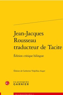 Jean-Jacques Rousseau traducteur de Tacite : édition critique bilingue