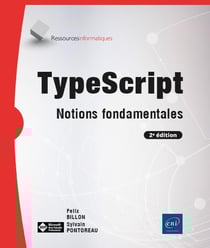 TypeScript : notions fondamentales (2e édition)