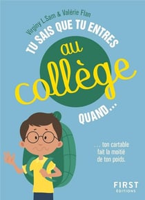 Tu sais que tu entres au collège