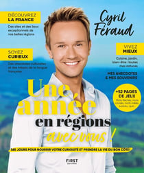 Almanach Cyril Féraud : une année en régions avec vous !