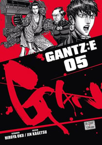 Gantz E Tome 5