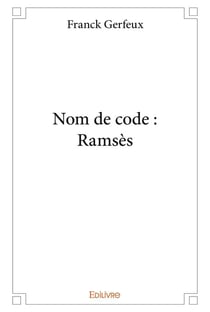 Nom de code : Ramsès