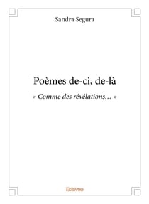 Poèmes de-ci, de-là - "comme des révélations..."