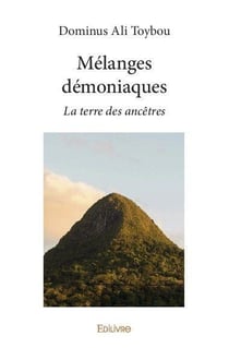 Melanges demoniaques - la terre des ancetres
