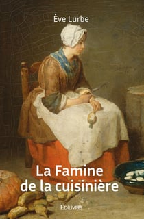 La famine de la cuisiniere