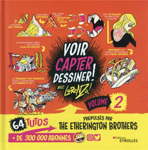 Voir, capter, dessiner ! Tome 2 : 64 tutos