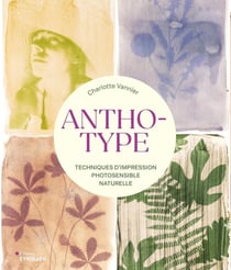 Anthotype : Techniques d'impression photosensible naturelle