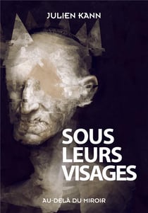 Sous leurs visages