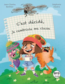 C'est décidé, je cambriole ma classe