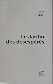 Le jardin des désespérés