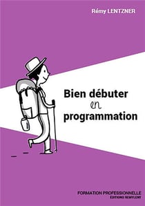 Bien debuter en programmation