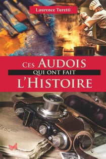Ces Audois qui ont fait l'histoire