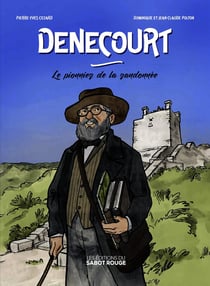 Denecourt : Le pionnier de la randonnée