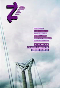 Revue z n.13 : Rouen - fumées noires et gilets jaunes