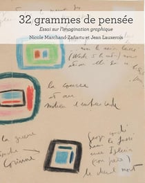 32 grammes de pensée - essai sur l'imagination graphique