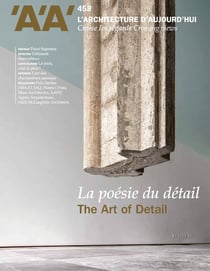 Revue l'architecture d'aujourd'hui n.458 : La poésie du détail