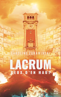 Lacrum : Ceux d'en haut