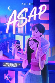 ASAP : Comme si le passé n'existait pas