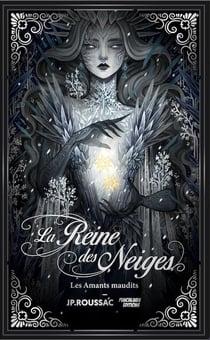 La reine des neiges : Les amants maudits