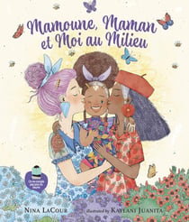 Mamoune, maman et moi au milieu