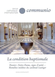 Communio : la condition baptismale : revue catholique internationale Communio