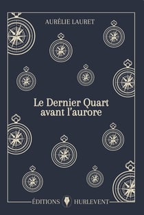 Le Dernier Quart avant laurore