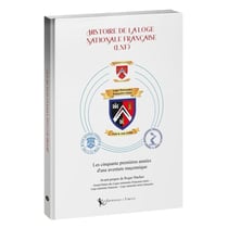 Histoire de la Loge Nationale Française : Les cinquante premières années d'une aventure maçonnique