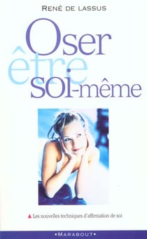 Oser etre soi-meme