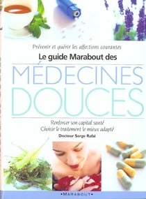 Guide marabout des medecines douces