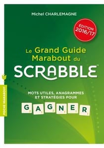 Le guide marabout du scrabble édition 2016/2017