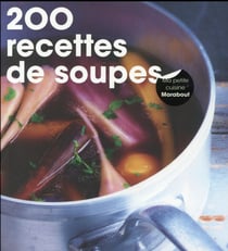 200 recettes de soupes