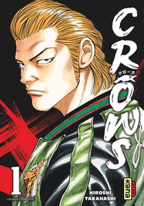 Crows Tome 1